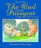 Owl and the Pussycat by Edward Lear (Hardback)