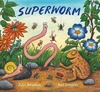 Superworm by Julia Donaldson (Paperback)