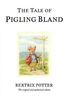 Tale of Pigling Bland by Beatrix Potter (Hardback)