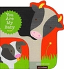 You are My Baby - Farm by Lorena Siminovitch (Board book)
