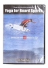 DVD YOGA FOR BOARD SPORTS