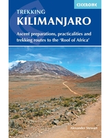 Cicerone Kilimanjaro: A Complete Trekker