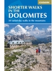 Cicerone Shorter Walks in the Dolomites Guide Book