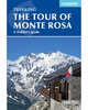 Cicerone The Tour of Monty Rosa Guide Book