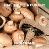 Dad Fun Guy Mushroom Card - Large Square - By Funky Pigeon