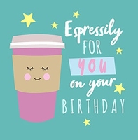 Espressially For You Card - Large Square - By Funky Pigeon