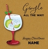 Gingle All The Way Christmas Card - Personalised - Square - By Funky Pigeon