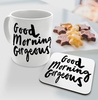 Good Morning Gorgeous Mug & Coaster Set
