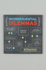 Inconsequential Dilemmas: 45 Flowcharts For Life’s Peskier Questions