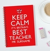 Keep Calm Best Teacher Notebook [A5]
