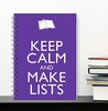 Keep Calm Make Lists Notebook [A4]