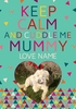 Keep Calm Photo Upload Card - Cuddle Me Mummy - Large (A4) - By Funky Pigeon