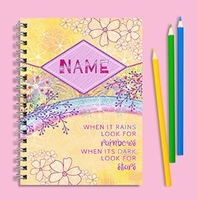 Look For Rainbows Personalised Notebook [A6]