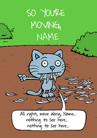 Move Along Cat New Home Card - Personalised - Giant - By Funky Pigeon