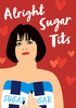 Personalised Alrite Sugar Tits Card - A5 - By Funky Pigeon