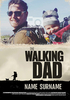 The Walking Dad Card - A6 - By Funky Pigeon