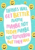 Things Will Get Better Encouragment Card - Personalised - Giant - By Funky Pigeon