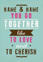 We Go Together - Love and Cherish - A5 - By Funky Pigeon