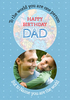 World Map - Birthday Card Dad you are my World Photo Upload - A6 - By Funky Pigeon
