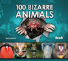 100 Bizarre Animals