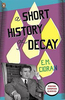 A Short History of Decay