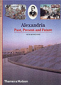 Alexandria - Past,  Present & Future