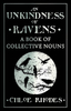 An Unkindness of Ravens: A Book of Collective Nouns