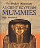 Ancient Egyptian Mummies