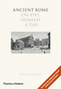 Ancient Rome on 5 Denarii a Day