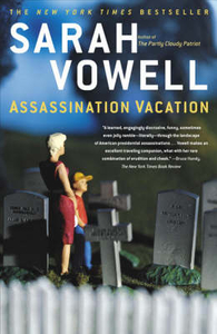 Assassination Vacation