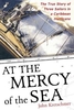 At the Mercy of the Sea