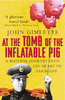 At The Tomb of the Inflatable Pig: Travels Through Paraguay