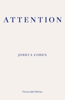 ATTENTION: Dispatches from a Land of Distraction