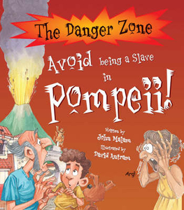 Avoid being a slave in Pompeii