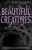 Beautiful Creatures: Book 1
