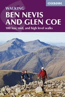 Ben Nevis and Glencoe: 100 Low,  Mid,  and High Level Walks