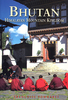 Bhutan - Himalayan Mountain Kingdom