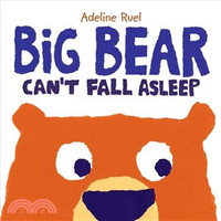 Big Bear Can`t Fall Asleep