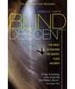 Blind Descent