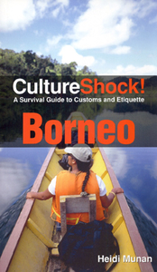 Borneo Culture Shock!