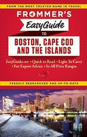 Boston,  Cape Cod and the Islands Frommer`s EasyGuide
