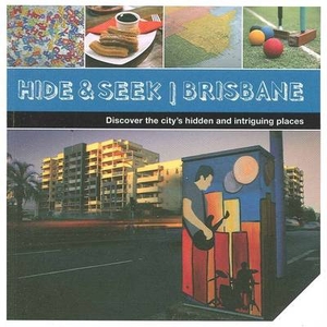 Brisbane - Hide & Seek