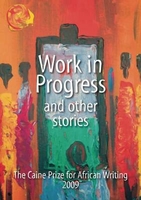 Caine Prize For African Writing (10th ed.)