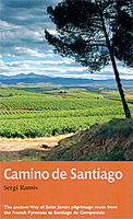 Camino de Santiago,  The Way of Saint James Pilgrimage Route Guide