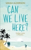 Can We Live Here: Finding a Home in Paradise
