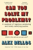 Can You Solve My Problems?: A casebook of ingenious,  perplexing and totally satisfying puzzles
