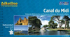 Canal du Midi Cycle Route: Toulouse to the Mediterranean - Canal de la Robine (265km) Bikeline Map/Guide
