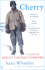 Cherry - A Life of Apsley Cherry-Garrard
