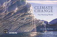 Climate Change - Our Warming World