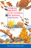 Coral Reefs of the Caribbean the Bahamas & Florida